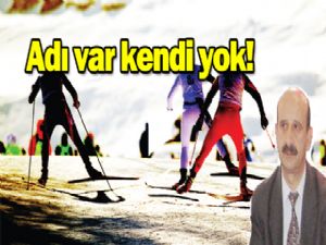 ADI VAR kendi yok!