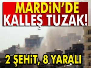 Derik'te patlama: 2 şehit, 8 yaralı