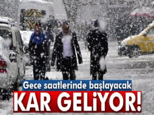 Meteoroloji'den kar uyarısı! Gece saatlerinde başlayacak