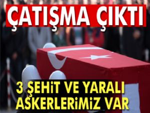 Çukurca'da çatışma: 3 şehit