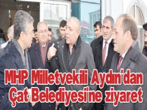 MHP Milletvekili Aydın'dan  Çat Belediyesi'ne ziyaret