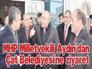 MHP Milletvekili Aydın'dan Çat Belediyesi'ne ziyaret