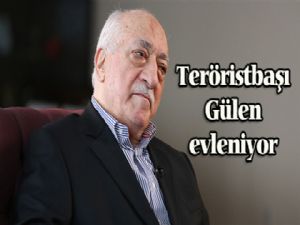 Teröristbaşı Gülen evleniyor