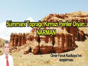 Sümmani Toprağı, Kırmızı Periler Diyarı: Narman