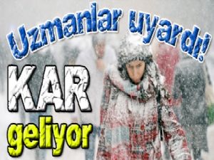 Meteoroloji'den kar ve yağmur uyarısı