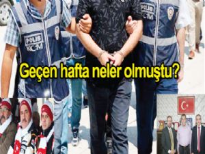 Geçen hafta neler olmuştu?