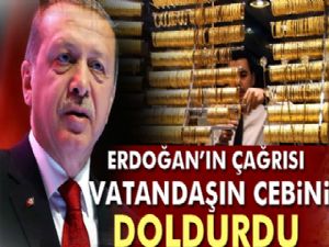 Erdoğan'ın çağrısı vatandaşın cebini doldurdu