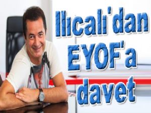 Acun Ilıcalı'dan EYOF'a davet