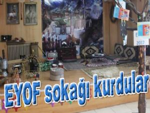 EYOF sokağı kurdular