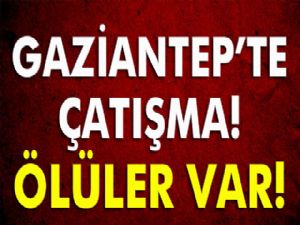 Gaziantep'te 2 silahlı çatışma: 3 ölü