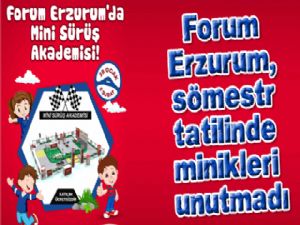  Forum Erzurum'dan 'Mini Sürüş Akademisi'