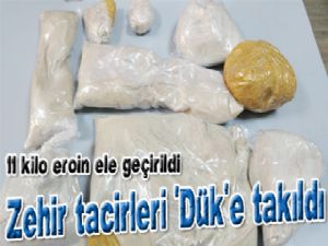 Zehir tacirleri 'Dük'e takıldı