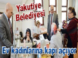  Yakutiye Belediyesi, ev kadınlarına kapı açıyor