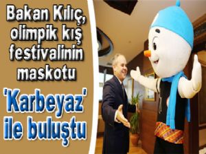  Bakan Kılıç, olimpik kış festivalinin maskotu 'Karbeyaz' ile buluştu