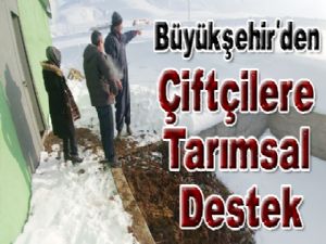 Büyükşehir'den Çiftçilere Tarımsal Destek