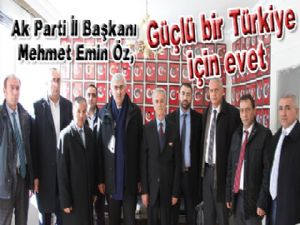 Güçlü bir Türkiye için evet