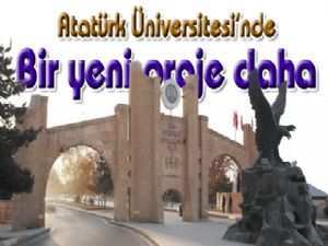 Atatürk Üniversitesi'nin Uluslararasılaşma alanındaki yeni projesi 