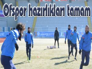 Erzurumspor- Ofspor maçının hazırlığını tamamladı