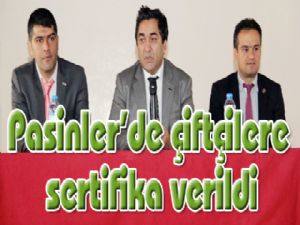 Pasinler'de çiftçilere sertifika verildi