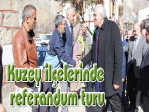  Kuzey ilçelerinde referandum turu