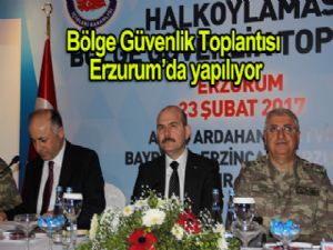 İçişleri Bakanı Süleyman Soylu, Bölge Güvenlik Toplantısına katıldı