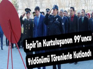 İspir'in Kurtuluşunun 99'uncu Yıldönümü Törenlerle Kutlandı