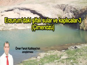 Erzurum'daki şifalı sular ve kaplıcalar-3 (çimenözü)