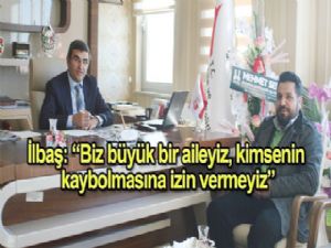 ''Biz büyük bir aileyiz, kimsenin kaybolmasına izin vermeyiz''