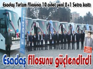 Esadaş filosunu güçlendirdi