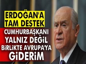 Devlet Bahçeli'den flaş açıklama: Cumhurbaşkanı Erdoğan yalnız değildir