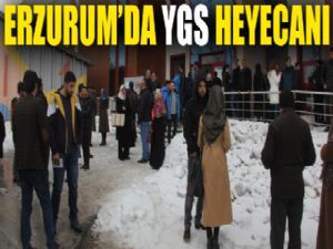 Erzurum'da YGS heyecanı