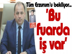 'Bu fuarda iş var' 