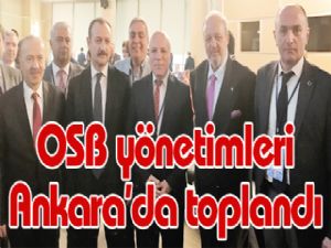 OSB yönetimleri Ankara'da toplandı