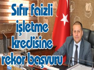 Sıfır faizli işletme kredisine rekor başvuru