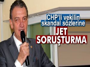 'İzmir'den denize dökeriz' diyen CHP'li vekil Hüsnü Bozkurt'a soruşturma