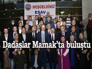 Dadaşlar Mamak'ta buluştu