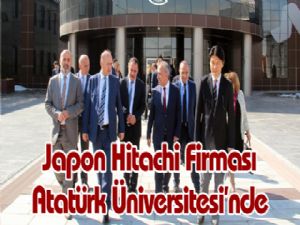 Japon Hitachi Firması Atatürk Üniversitesi'nde