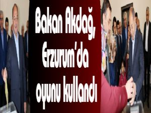 Bakan Akdağ, Erzurum'da oyunu kullandı