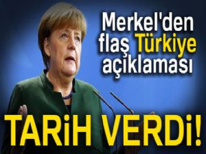 Merkel'den flaş Türkiye açıklaması