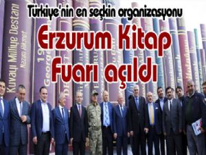 Türkiye'nin en seçkin organizasyonu Erzurum Kitap Fuarı açıldı