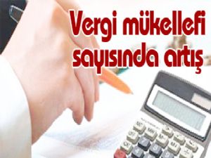 Vergi mükellefi sayısında artış