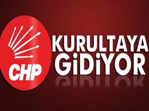 Son dakika! CHP kurultaya gidiyor