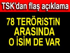 TSK: 78 terörist etkisiz hale getirildi