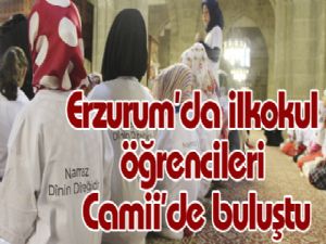 Erzurum'da ilkokul öğrencileri Camii'de buluştu