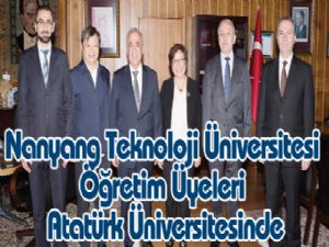 Nanyang Teknoloji Üniversitesi Öğretim Üyeleri Atatürk Üniversitesinde