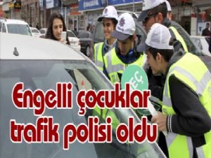 Engelli çocuklar trafik polisi oldu