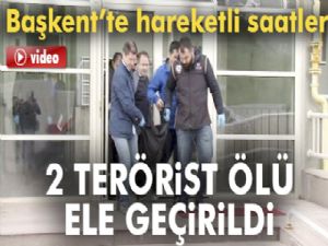 Başkent'te DEAŞ üyesi 2 terörist ölü olarak ele geçirildi