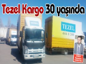 Tezel Kargo 30 yaşında 