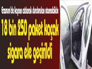 18 bin 250 paket kaçak sigara ele geçirildi