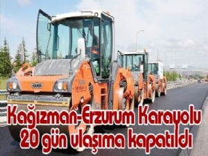 Kağızman-Erzurum Karayolu 20 gün ulaşıma kapatıldı